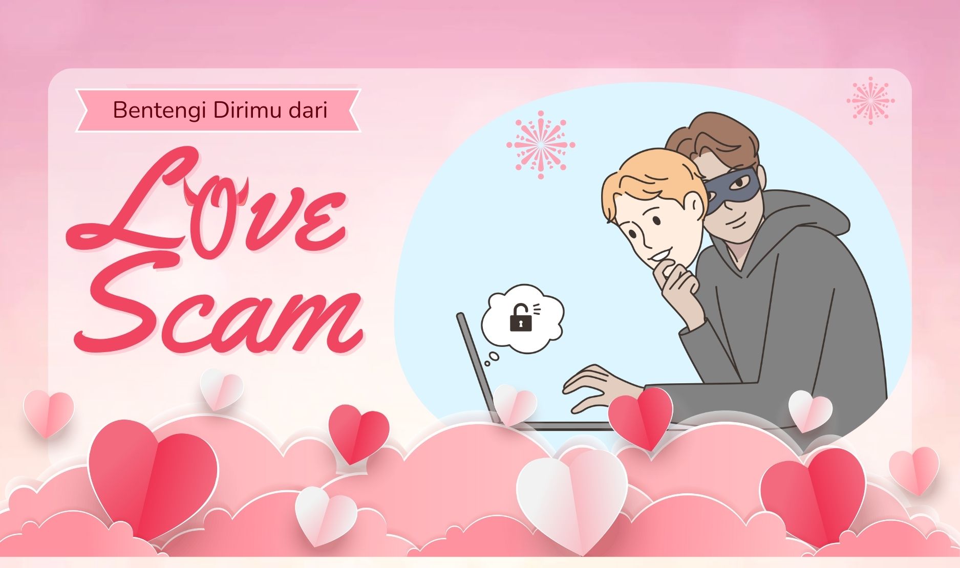 Love Scam Masih Marak, Perlindungan Digital Warga Masih Lemah